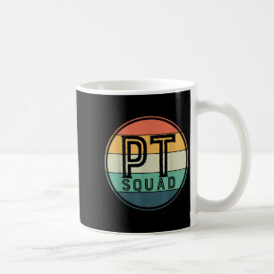 Pt Squad Retro Physical Therapy Coffee Mug
