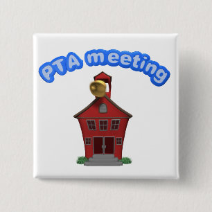 PTA Meeting At School Pinback Button