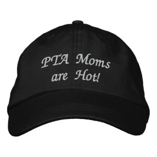 PTA Moms are Hot! Embroidered Baseball Hat