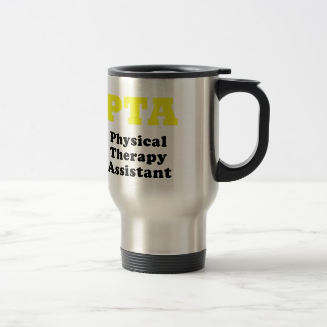 PTA Physical Therapy Assistant Travel Mug (Right)