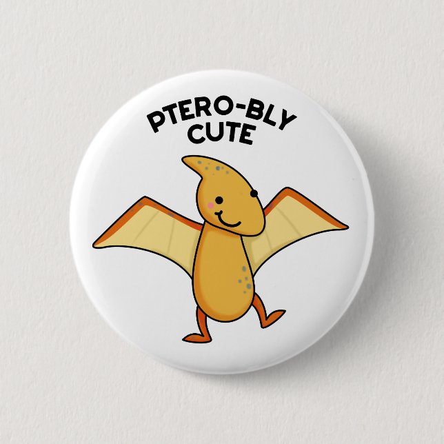 Pterobly Cute Funny Dinosaur Pterodactyl Pun  Button (Front)
