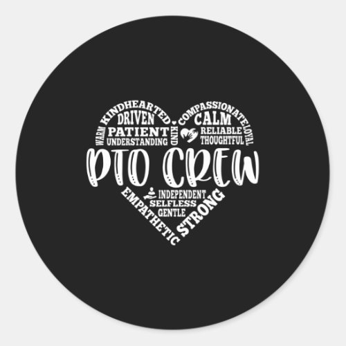 PTO crew parent teacher organization Classic Round Sticker