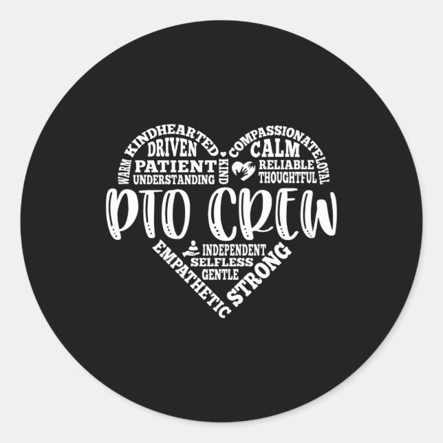PTO crew, parent teacher organization Classic Round Sticker (Front)