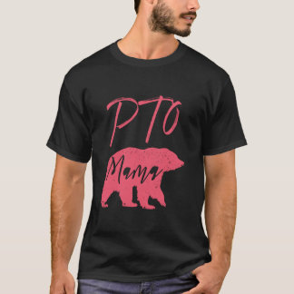PTO Mama Bear Design for School Parent Mom Volunte T-Shirt