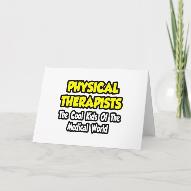 PTs...Cool Kids of Medical World Card (Front)