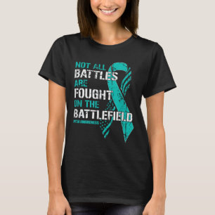 Ptsd Awareness Not All Battles Teal Ribbon Mental  T-Shirt