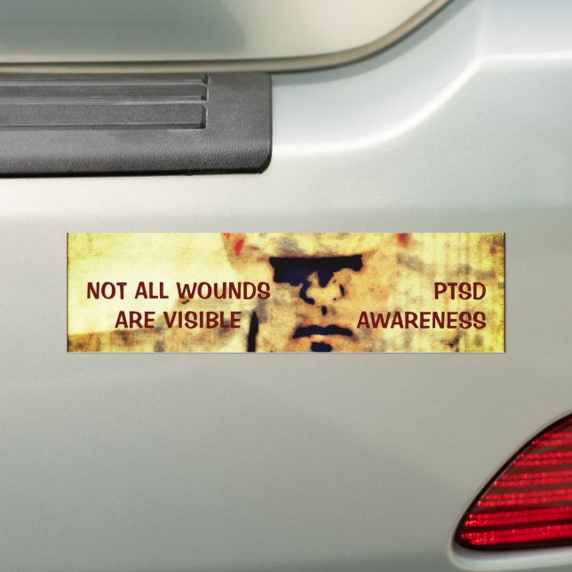 PTSD AWARENESS NOT ALL WOUNDS ARE VISIBLE  BUMPER STICKER (On Car)