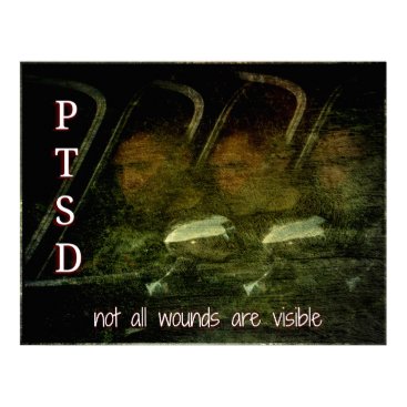 PTSD Awareness - Not all wounds are visible poster PTSD Awareness - Not all wounds are visible poster