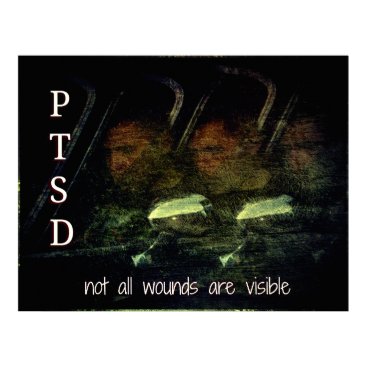 PTSD Awareness - Not all wounds are visible poster PTSD Awareness - Not all wounds are visible poster
