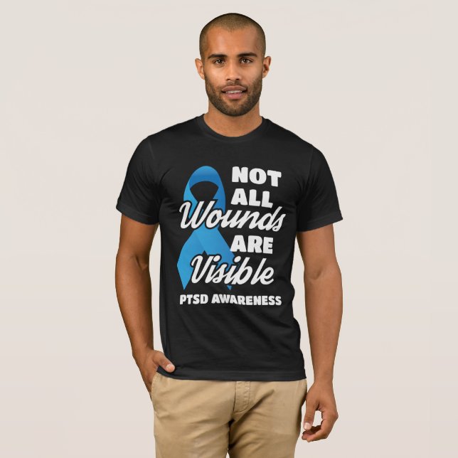 PTSD Awareness Not All Wounds Are Visible T-Shirt (Front Full)