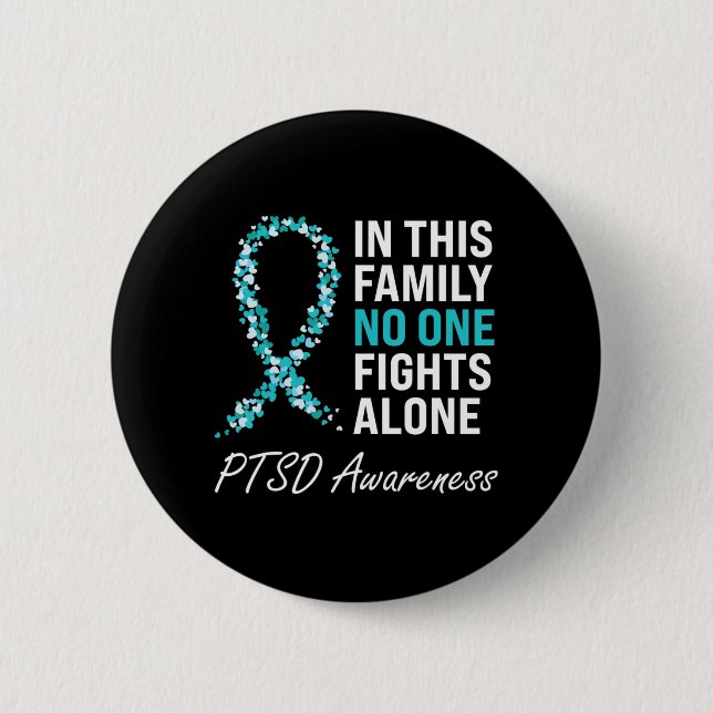 PTSD Awareness Teal Ribbon  Button (Front)
