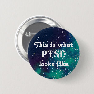 PTSD Customizable Galaxy Identity Pinback Button