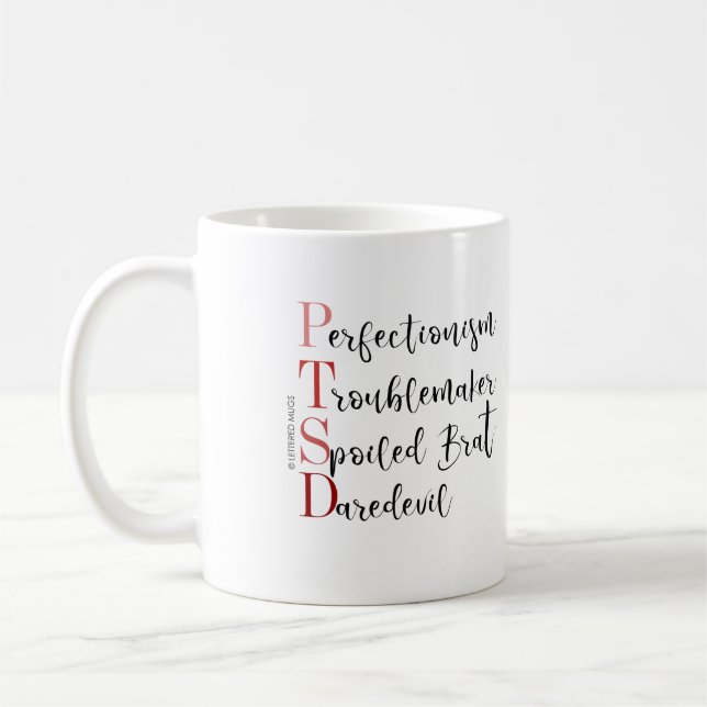 PTSD Humorous Mug (Left)