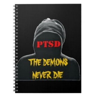 PTSD: THE DEMONS NEVER DIE NOTEBOOK