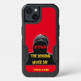 PTSD:THE DEMONS NEVER DIE iPhone 13 CASE