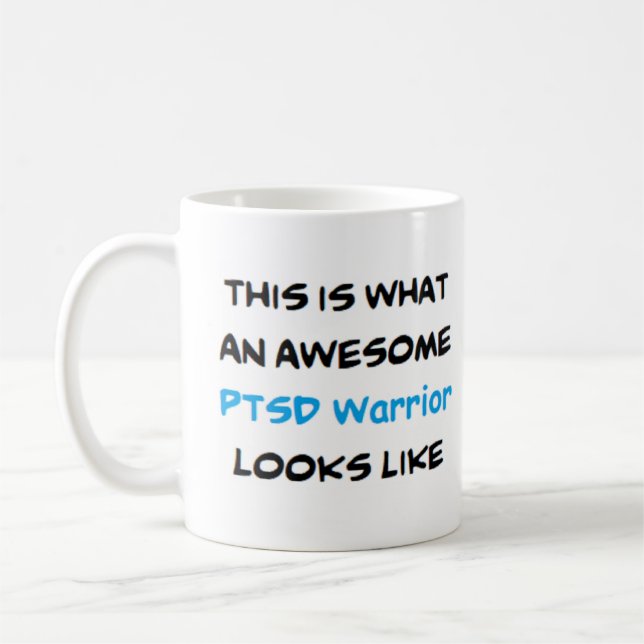 ptsd warrior, awesome coffee mug (Left)