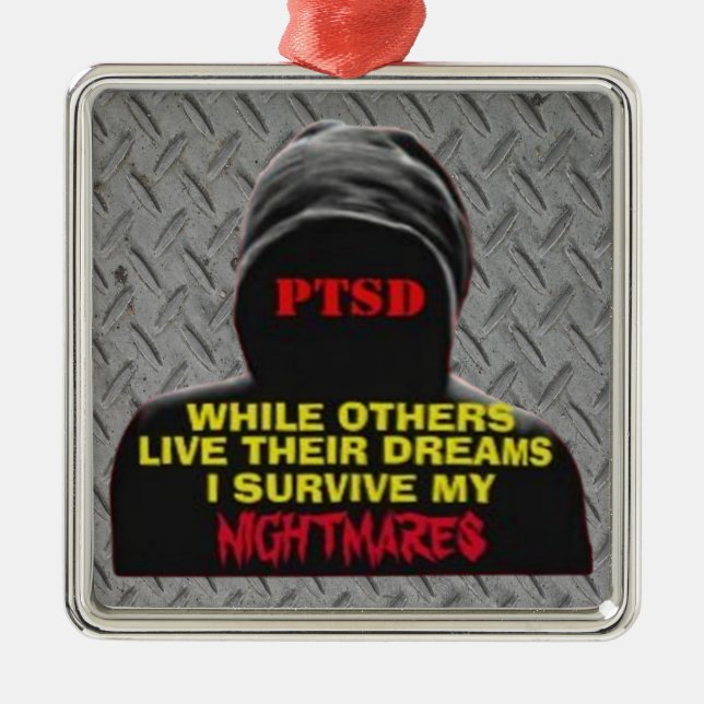 PTSD:WHILE OTHERS LIVE THEIR DREAMS METAL ORNAMENT (Front)