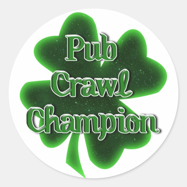 Pub Crawl Champion St. Patrick's Day Classic Round Sticker (Front)