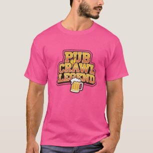 Pub Crawl Legend T-Shirt