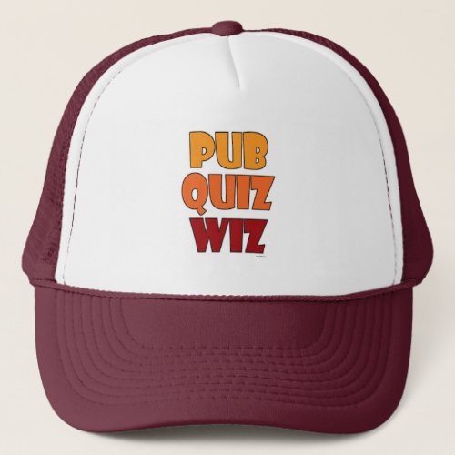 Pub Quiz Wiz Funny Trivia Champion Trucker Hat