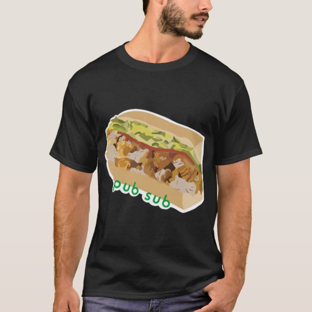 Pub Sub  Chicken Tender Pub Sub   T-Shirt (Front)