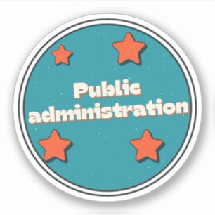 Public Administration Sticker