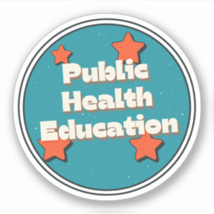 Public Health Education Sticker