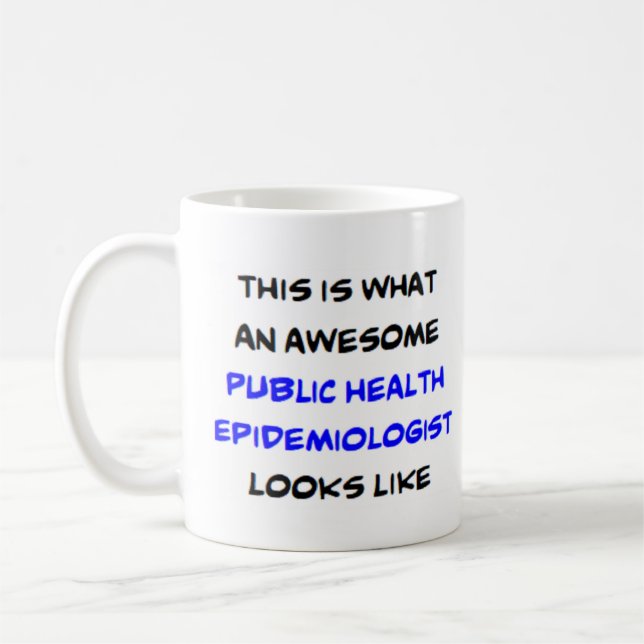 public health epidemiologist, awesome coffee mug (Left)
