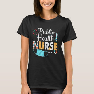 Public Health Nurse Cute Nurses Week 2022 Apprecia T-Shirt