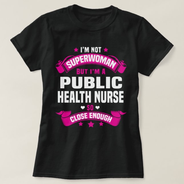 Public Health Nurse T-Shirt (Design Front)