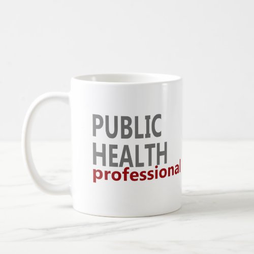 public health professional coffee mug