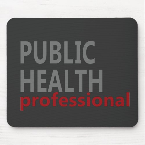 public health professional mouse pad