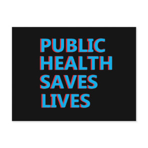 public health saves lives postcard