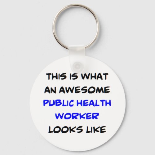 public health worker awesome keychain