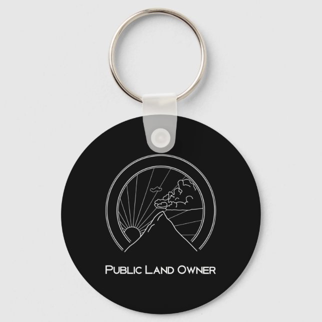 Public Land Owner Shirt - Mountain Climber Hiking  Keychain (Front)