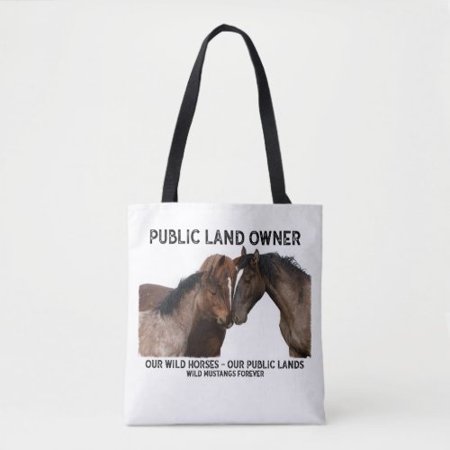 Public Land owner Tote Bag