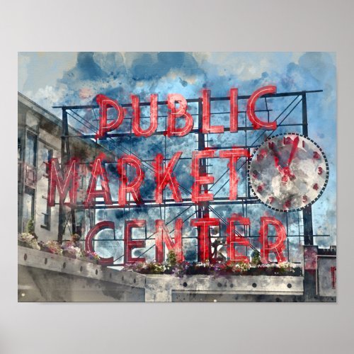 Public Market Center in Seattle Washington Poster