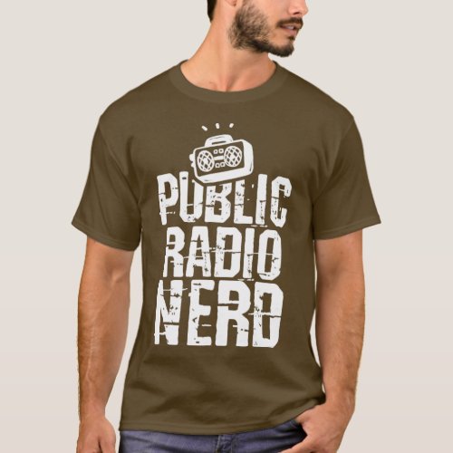 Public Radio Ham Radio Nerd  T_Shirt