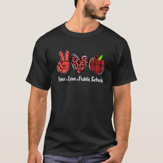 Public School Teacher Peace Love Public Education T-Shirt