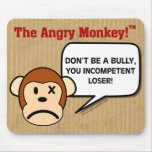 Public Service Announcement - Don&#39;t Be A Bully Mouse Pad at Zazzle