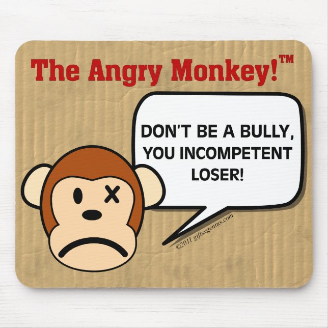 Public Service Announcement - Don't Be a Bully Mouse Pad (Front)