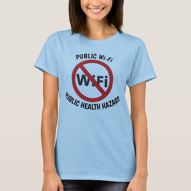 Public Wi-Fi, Public health hazard T-shirt (Front)