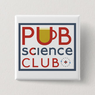 PubScienceClub Badge Pinback Button