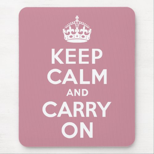 Puce Keep Calm and Carry On Mouse Pad