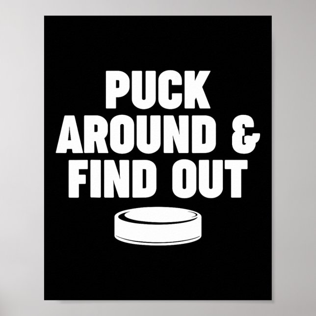 Puck Around And Find Out  Poster (Front)
