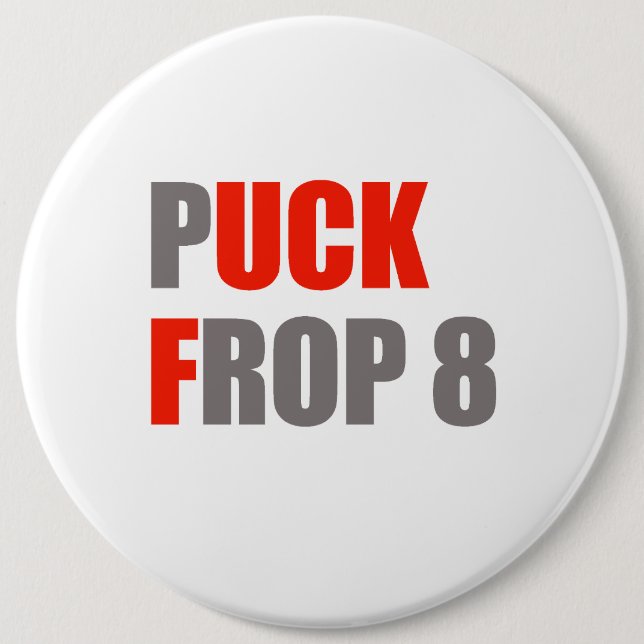 Puck Frop 8 Pinback Button (Front)