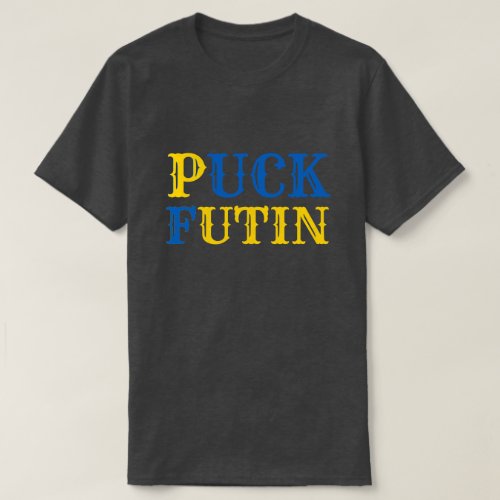 Puck Futin Letter Reverse Ukrainian T_Shirt