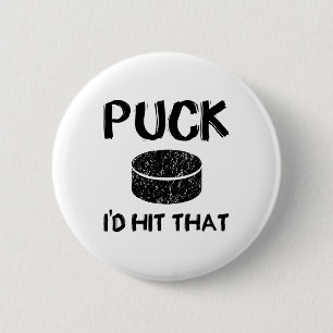 Puck - I#39;d Hit That Funny Hockey Button