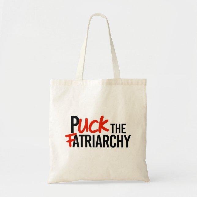 Puck the Fatriarchy Tote Bag (Front)