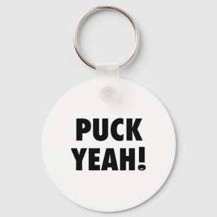 Puck Yeah! T Hockey S For Fans  Keychain
